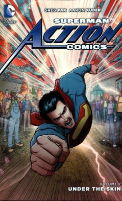 Superman: Action Comics Vol. 7: Under the Skin 1401262627 Book Cover