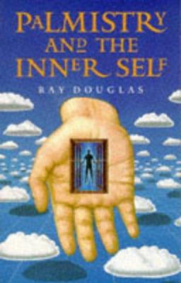 Palmistry and the Inner Self 0713725206 Book Cover