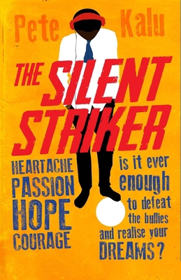The Silent Striker 1908446331 Book Cover
