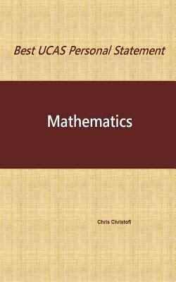Best UCAS Personal Statement: Mathematics: Math... 1542581257 Book Cover