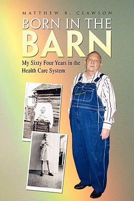 Born in the Barn 1453544372 Book Cover