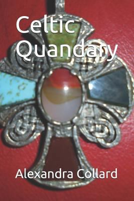 Celtic Quandary 1981810579 Book Cover