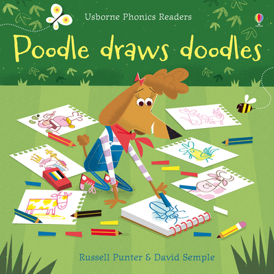 Poodle Draws Doodles - Phonics Readers 1474946593 Book Cover