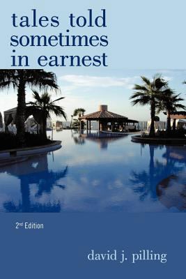 Tales Told Sometimes in Earnest 2nd Edition 1426973136 Book Cover