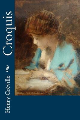Croquis [French] 1530394767 Book Cover