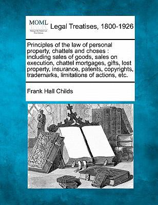 Principles of the law of personal property, cha... 1240195303 Book Cover