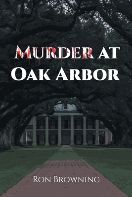 Murder At Oak Arbor B0DP1GRB73 Book Cover