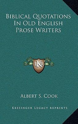 Biblical Quotations in Old English Prose Writers 1163556831 Book Cover