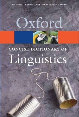 The Concise Dictionary of Linguistics 0198610505 Book Cover