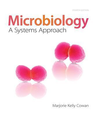 Microbiology: A Systems Approach with Connect A... 1259203468 Book Cover