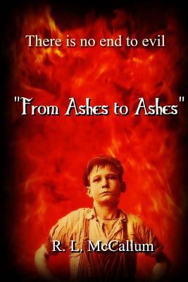 From Ashes To Ashes 148950964X Book Cover