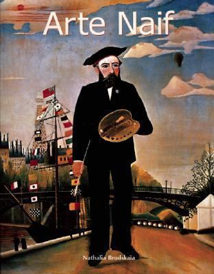 Art of Century: Arte Naif [Spanish] 9707186240 Book Cover