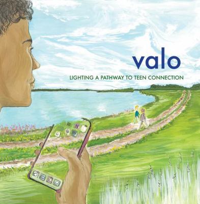 Paperback Valo : Lighting a Pathway to Teen Connection Book