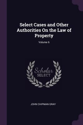 Select Cases and Other Authorities On the Law o... 1377960587 Book Cover