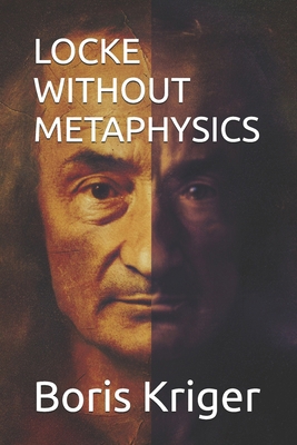 Locke Without Metaphysics B0GXRSCZ3T Book Cover