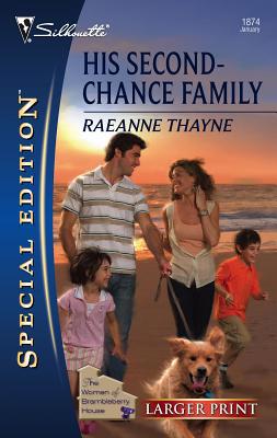 His Second-Chance Family [Large Print] 0373281226 Book Cover