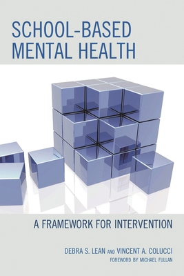 School-based Mental Health: A Framework for Int... 1610486439 Book Cover