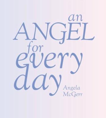 An Angel for Every Day 1844002624 Book Cover