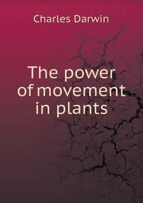 The power of movement in plants 5518773471 Book Cover