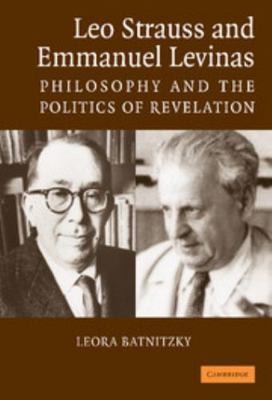 Leo Strauss and Emmanuel Levinas 052186156X Book Cover