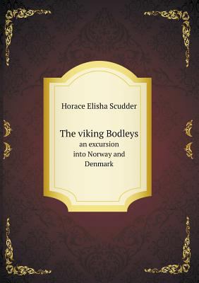 The viking Bodleys an excursion into Norway and... 5518518595 Book Cover