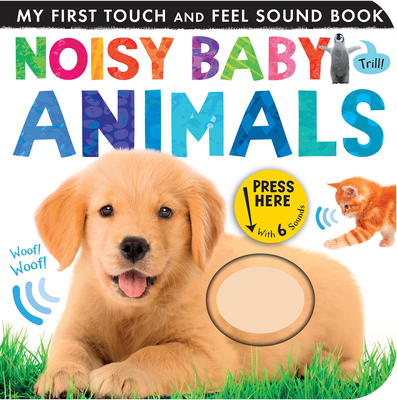 Noisy Baby Animals 1589252314 Book Cover