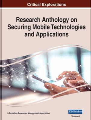 Research Anthology on Securing Mobile Technolog... 1799885453 Book Cover