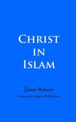 Christ in Islam 0974566780 Book Cover