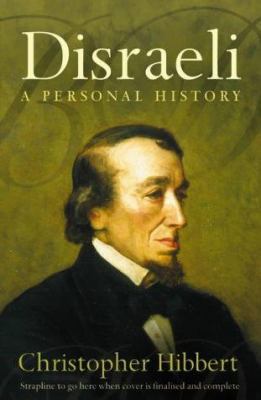 Disraeli: A Personal History 0007147171 Book Cover