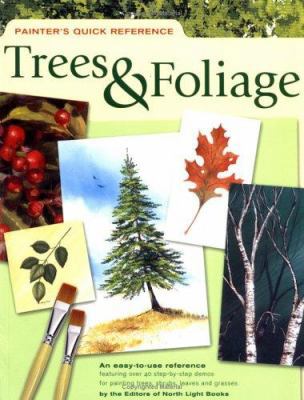 Painter's Quick Reference: Trees & Foliage 1581806132 Book Cover