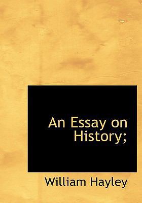 An Essay on History; [Large Print] 111520128X Book Cover