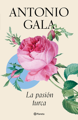 La Pasión Turca / Turkish Passion [Spanish] 6073908652 Book Cover