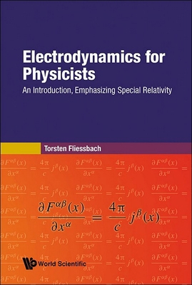 Electrodynamics for Physicists: An Introduction... 9819800145 Book Cover