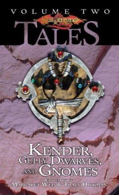 Kender, Gully Dwarves, and Gnomes: Tales, Volum... 0786936347 Book Cover