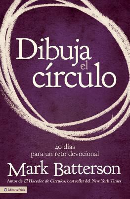 Dibuja el círculo, Devocional: El desafío de 40... [Spanish] 0829766510 Book Cover