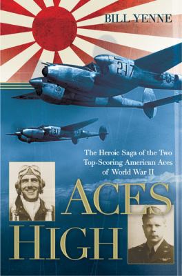 Aces High: The Heroic Saga of the Two Top-Scori... 0425219542 Book Cover