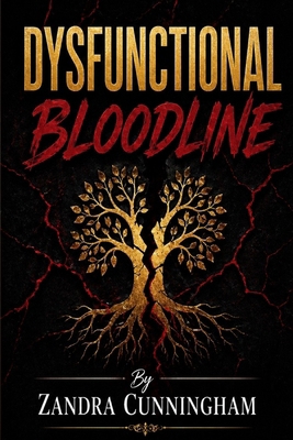 Dysfunctional Bloodline B0H1ZX9828 Book Cover
