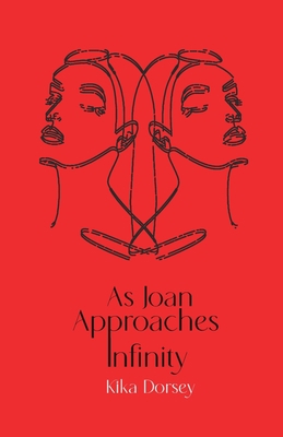 As Joan Approaches Infinity B0C52DHYH5 Book Cover