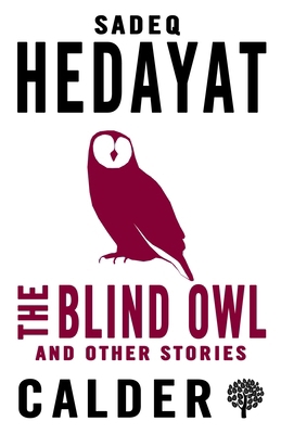 The Blind Owl and Other Stories 0714544582 Book Cover