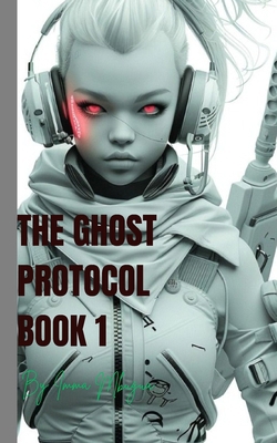 ghost protocol book 1 B0F88PCC68 Book Cover