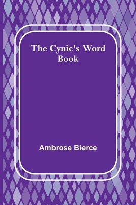 The Cynic's Word Book 9356230331 Book Cover
