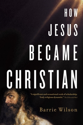 How Jesus Became Christian 0679314946 Book Cover