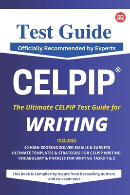CELPIP Test Guide for Writing (2024): Officiall... B0CSTY2Y85 Book Cover