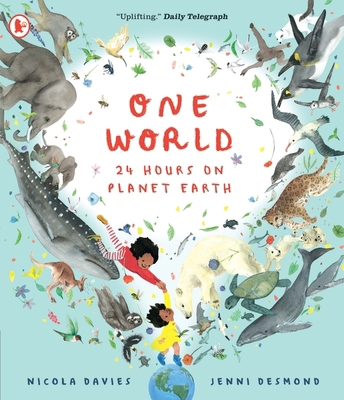 One World: 24 Hours on Planet Earth 1529513324 Book Cover