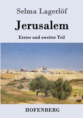 Jerusalem: Erster und zweiter Teil [German] 3843050228 Book Cover