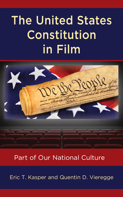 The United States Constitution in Film: Part of... 1498549136 Book Cover