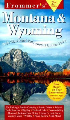 Frommer's Montana & Wyoming 0028619900 Book Cover