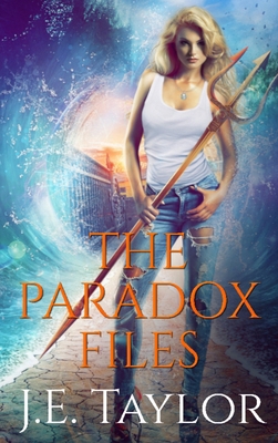 The Paradox Files 1963769163 Book Cover