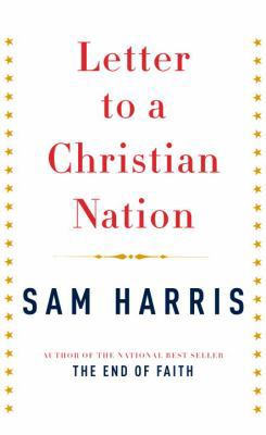 Letter to a Christian Nation 0307265773 Book Cover