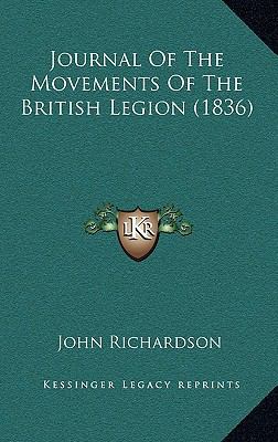 Journal Of The Movements Of The British Legion ... 1166654982 Book Cover